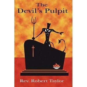 The Devil's Pulpit -- Robert Taylor